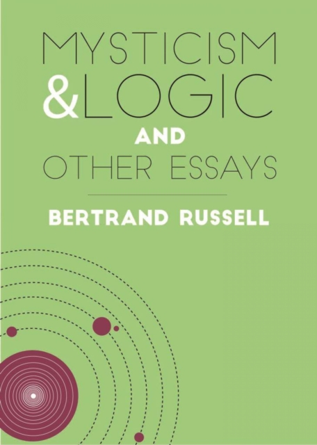 Mysticism & Logic and Other Essays, EPUB eBook
