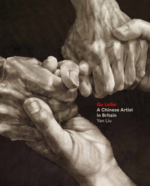 Qu Leilei : A Chinese Artist in Britain, Paperback / softback Book