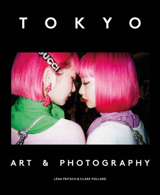 Tokyo : Art & Photography, Paperback / softback Book