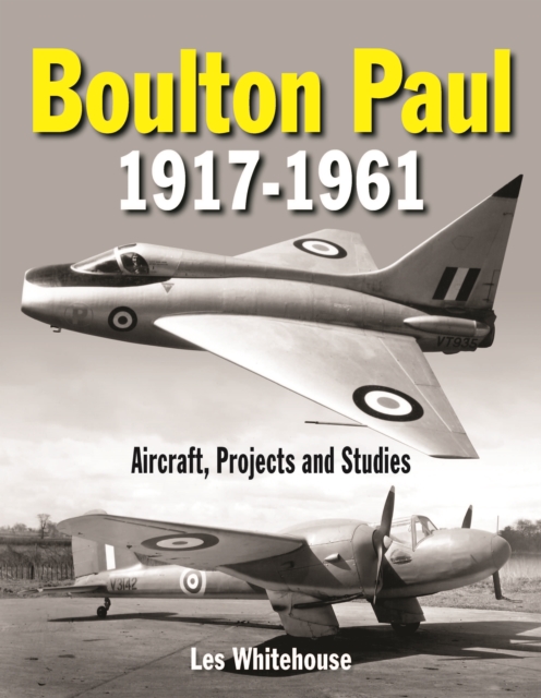 Boulton Paul 1917-1961, Hardback Book