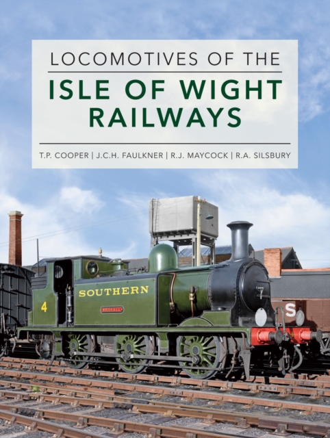 Locomotives of the Isle of Wight Railways, Hardback Book