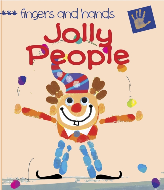 Fingers and Hands : Jolly People, PDF eBook
