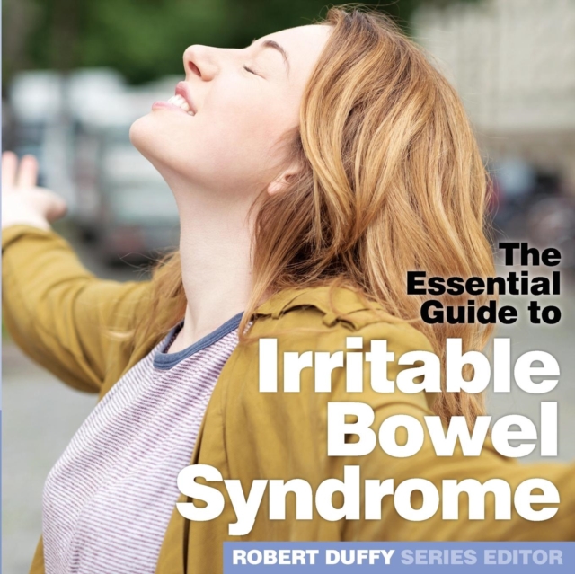Irritable Bowel Syndrome : The Essential Guide, Paperback / softback Book