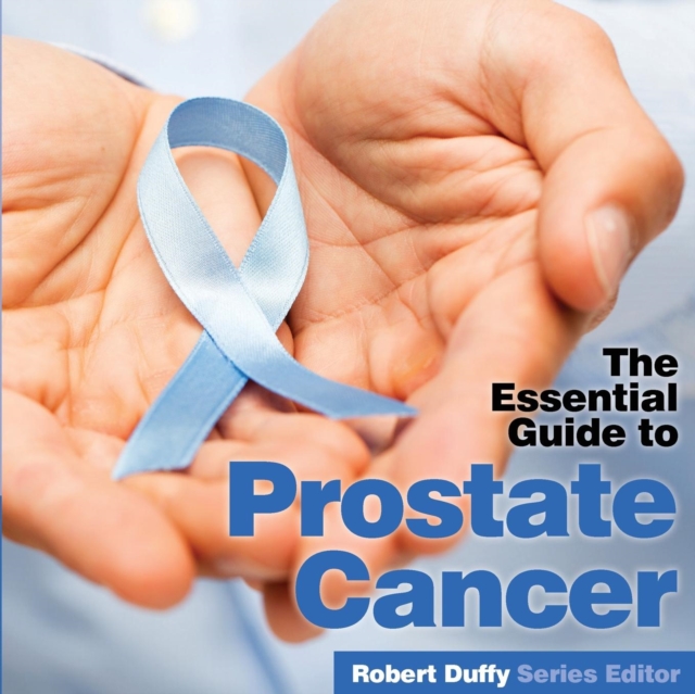Prostrate Cancer : The Essential Guide, Paperback / softback Book