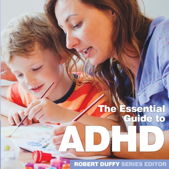 ADHD : The Essential Guide, Paperback / softback Book