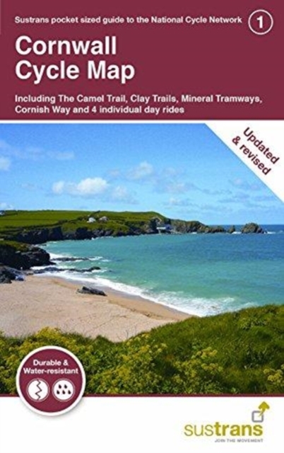 Cornwall Cycle Map 1 : Including The Camel Trail, Clay Trails, Mineral Tramways, Cornish Way and 4 individual day rides, Sheet map, folded Book