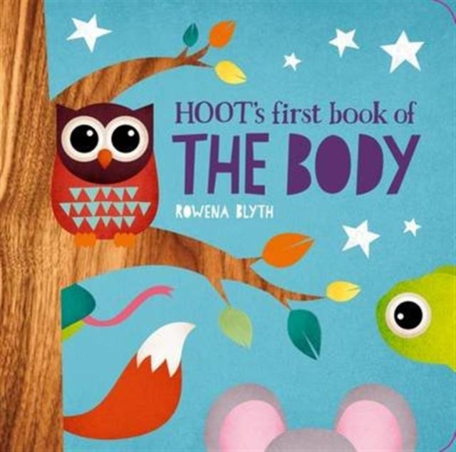 Hoot's First Book of the Body, Board book Book