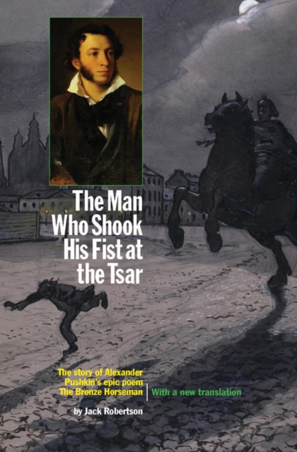 The Man Who Shook His Fist At The Tsar, Paperback / softback Book