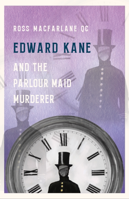 Edward Kane and the Parlour Maid Murderer, Paperback / softback Book