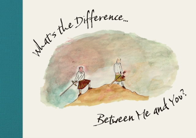 What's the Difference... : Between Me and You?, Hardback Book