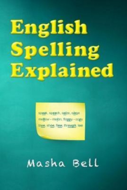 English Spelling Explained, Paperback / softback Book