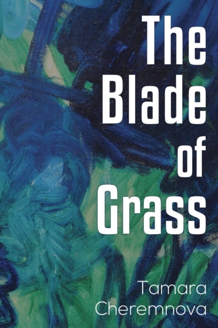 The Blade of Grass, Paperback / softback Book