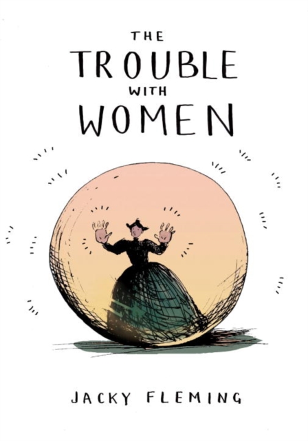 The Trouble With Women, Hardback Book