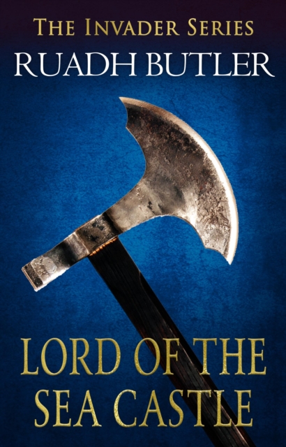 Lord of the Sea Castle : The Invader Series, EPUB eBook