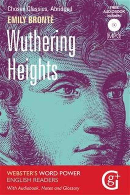 Wuthering Heights : Abridged and Retold, with Notes and Free Audiobook, Paperback / softback Book