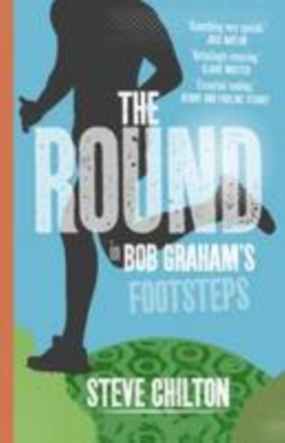 The Round : In Bob Graham's Footsteps, Paperback / softback Book