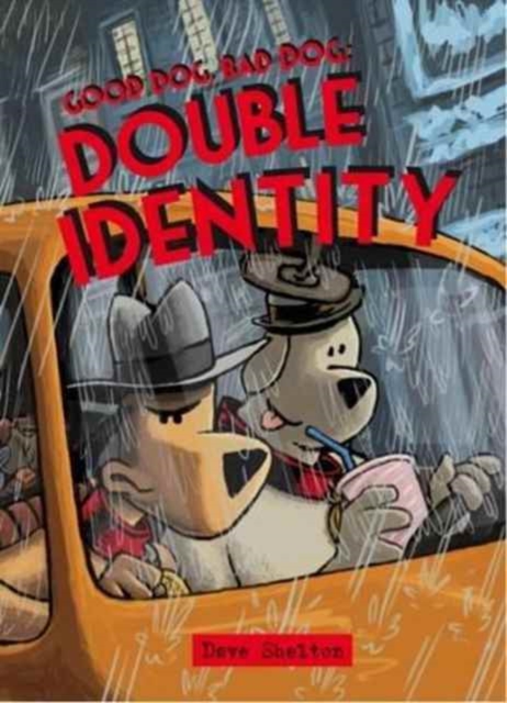 Good Dog Bad Dog: Double Identity, Paperback / softback Book