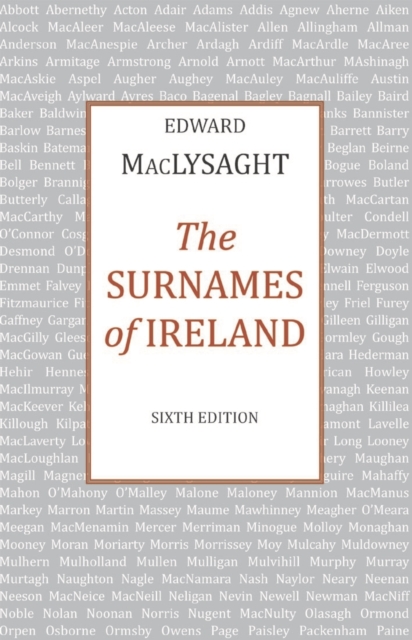 The Surnames of Ireland : 6th Edition, EPUB eBook