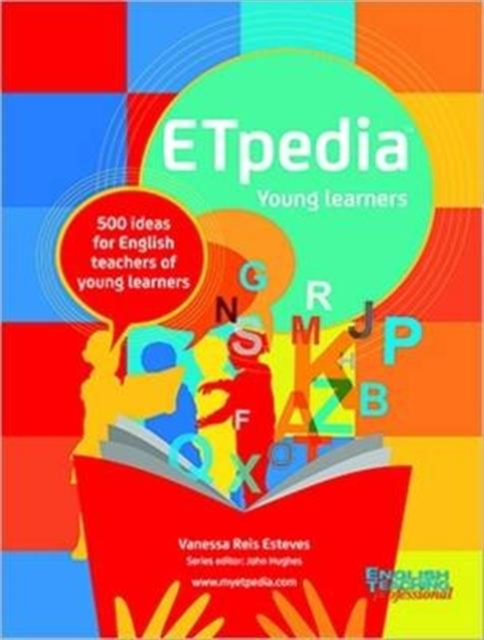 ETpedia Young Learners : 500 Ideas for English Teachers of Young Learners, Spiral bound Book
