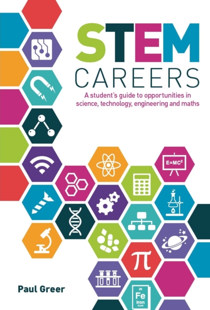 STEM Careers : A student's guide to opportunities in science, technology, engineering and maths, EPUB eBook