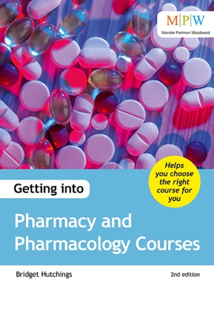 Getting into Pharmacy and Pharmacology Courses, Paperback / softback Book