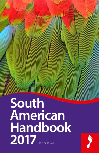South American Handbook 2017, Hardback Book