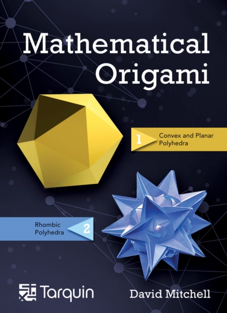 Mathematical Origami : Geometrical Shapes by Paper Folding, Hardback Book