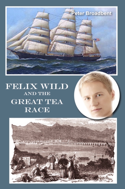 Felix Wild and the Great Tea Race, PDF eBook