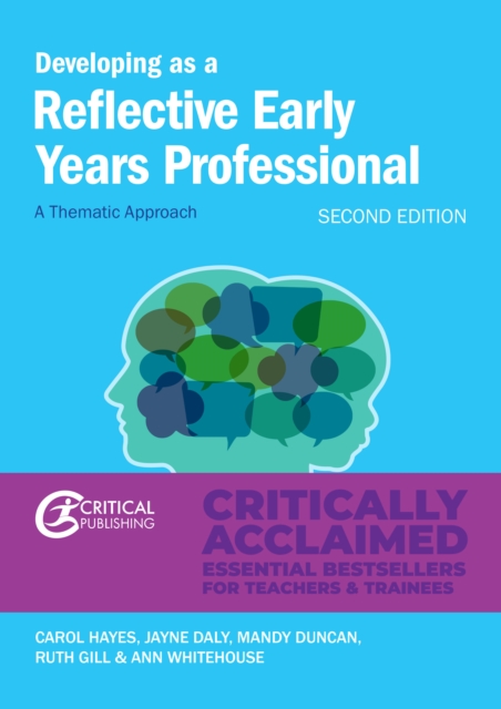 Developing as a Reflective Early Years Professional : A Thematic Approach, EPUB eBook
