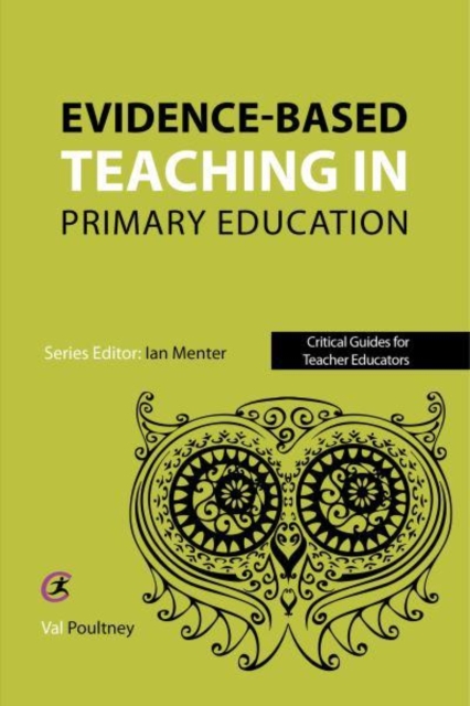 Evidence-based teaching in primary education, Paperback / softback Book