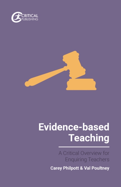 Evidence-based Teaching : A Critical Overview for Enquiring Teachers, EPUB eBook