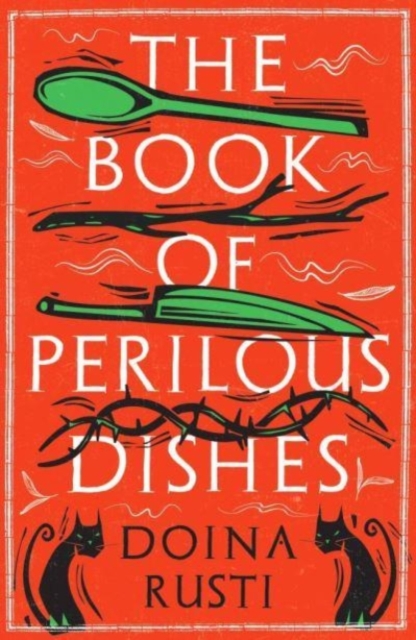 The Book of Perilous Dishes, Hardback Book