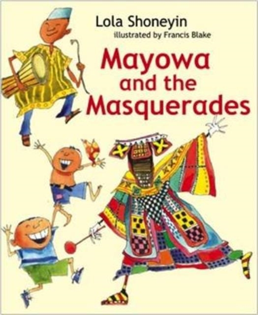 Mayowa and the Masquerades, Hardback Book