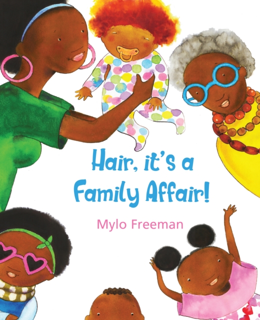 Hair: It's A Family Affair, Paperback / softback Book