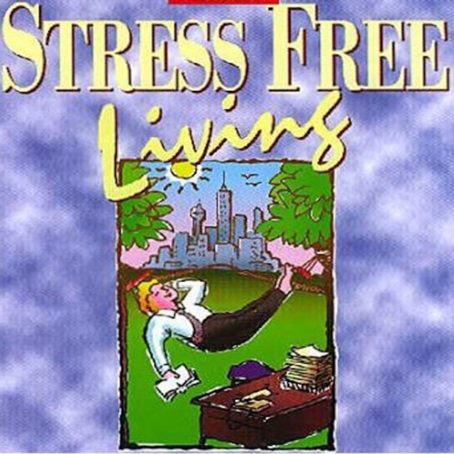 Stress Free Living : Part 3, eAudiobook MP3 eaudioBook