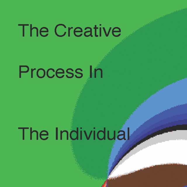 The Creative Process In The Individual, eAudiobook MP3 eaudioBook