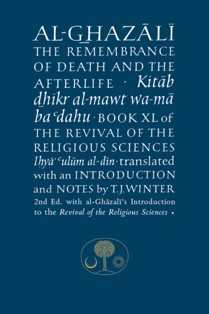 Al-Ghazali on the Remembrance of Death, Paperback / softback Book