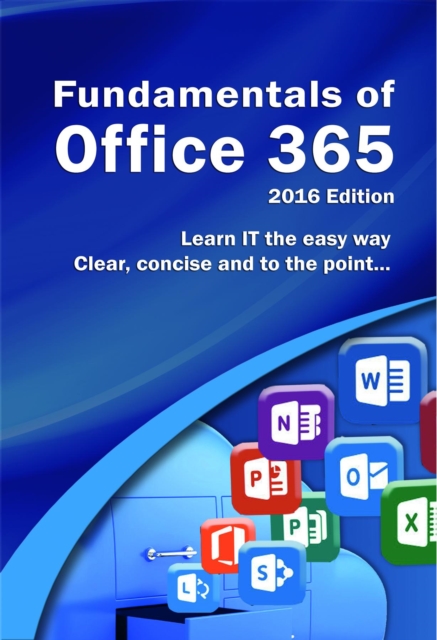 Fundamentals of Office 365 : 2016 Edition, EPUB eBook