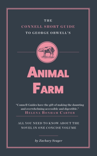 The Connell Short Guide To George Orwell's Animal Farm, Paperback / softback Book