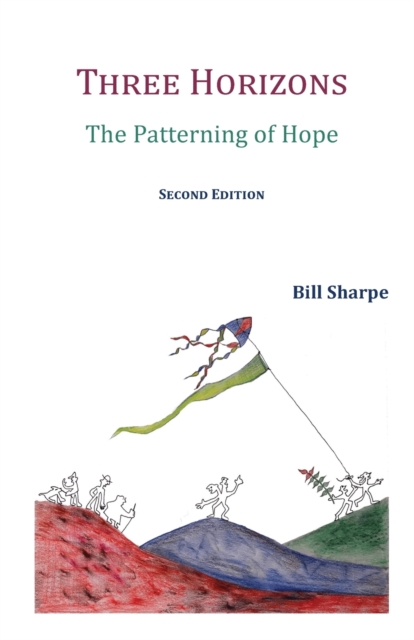 Three Horizons : The Patterning of Hope, Paperback / softback Book