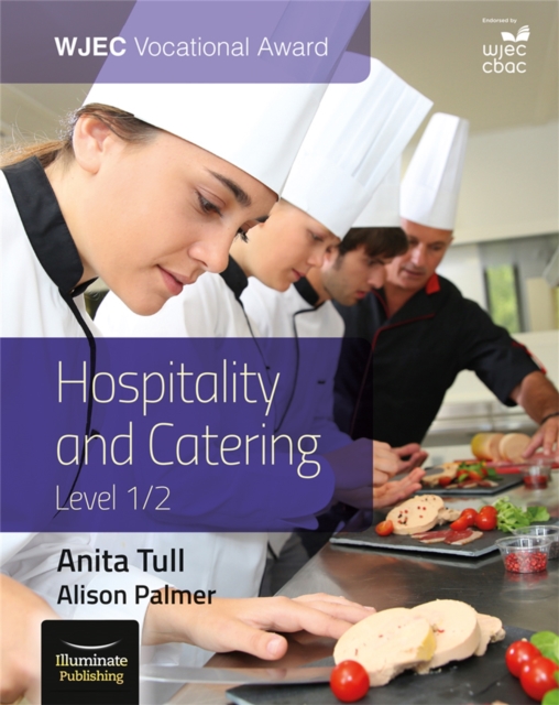 WJEC Vocational Award Hospitality and Catering Level 1/2: Student Book, Paperback / softback Book