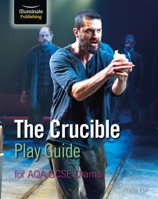 The Crucible Play Guide for AQA GCSE Drama, Paperback / softback Book