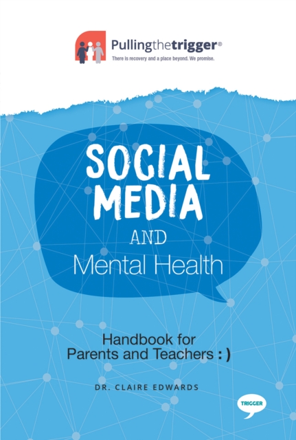 Social Media and Mental Health : Handbook for Parents and Guardians, Paperback / softback Book