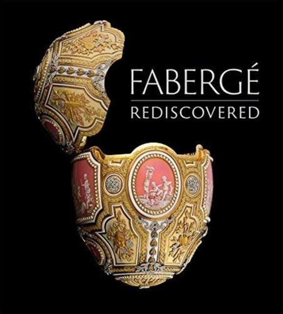 Faberge Rediscovered, Hardback Book