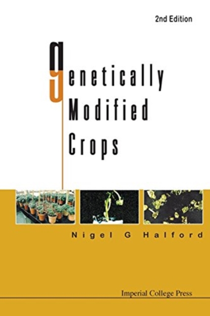 Genetically Modified Crops (2nd Edition), Paperback / softback Book