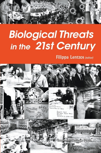 Biological Threats In The 21st Century: The Politics, People, Science And Historical Roots, Paperback / softback Book