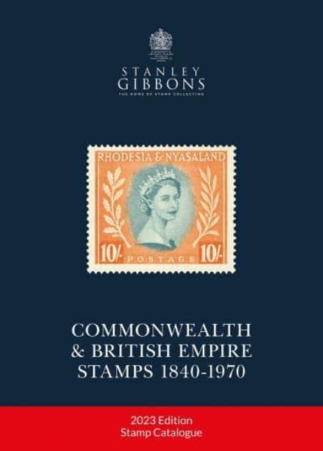 2023 COMMONWEALTH & EMPIRE STAMPS 1840-1970, Paperback / softback Book