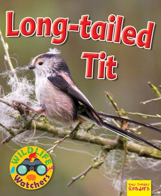 Wildlife Watchers: Long-tailed tit, Paperback / softback Book