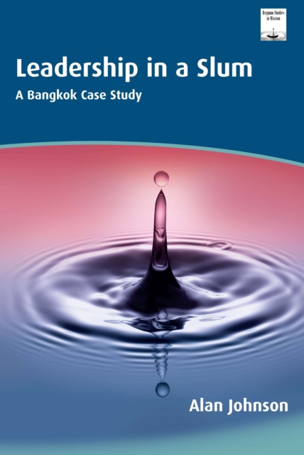 Leadership in a Slum : A Bangkok Case Study, EPUB eBook