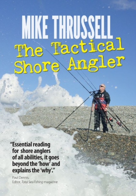 The Tactical Shore Angler, Paperback / softback Book